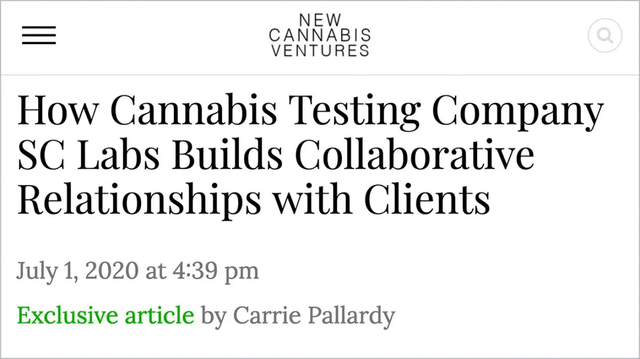 How Cannabis Testing Company SC Labs Builds Collaborative Relationships with Clients